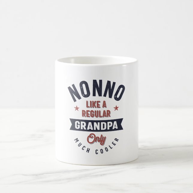 Nonno Like a Regular Grandpa Only Much Cooler Coffee Mug (Center)