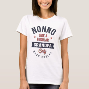 Nonno Like a Regular Grandpa Only Much Cooler T-Shirt