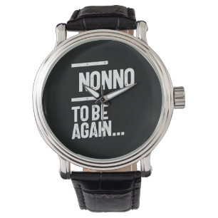 Nonno To Be Again   Grandfather Gift Watch