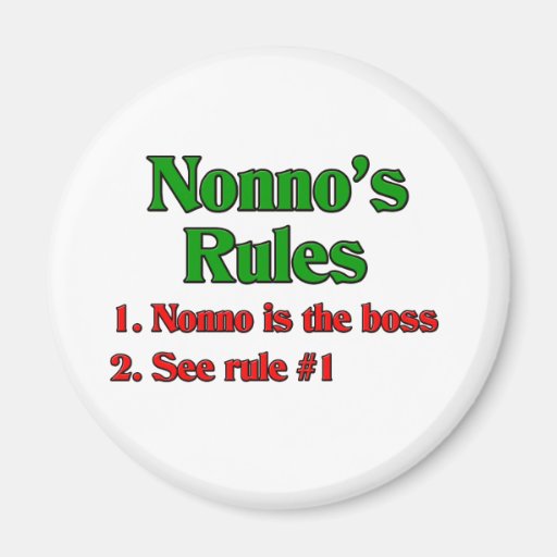 Image of Nonno's (Italian Grandfather) Rules Magnet