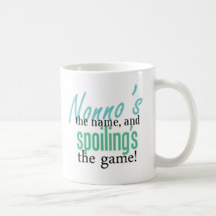 Nonno's the Name, and Spoiling's the Gam Coffee Mug