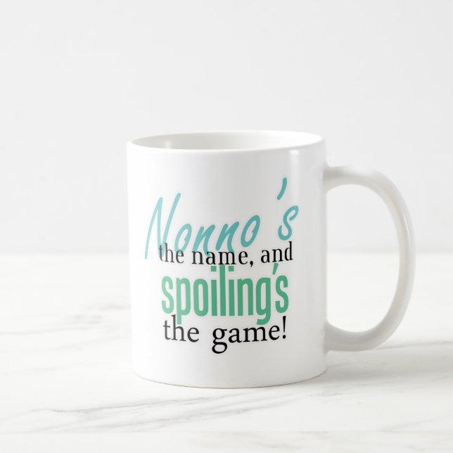 Nonno's the Name, and Spoiling's the Gam Coffee Mug (Right)
