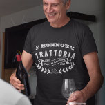 Nonno's Trattoria Italian Grandpa Kitchen T-Shirt<br><div class="desc">Perfetto! Wow the Italian chef or home cook in your life with this unique gift. Our personalised shirt features "Nonno's Trattoria, Authentic Italian Cuisine, since [year]" in vintage-style white text. Customise with a birth year, year of home purchase, or the current year for a fun keepsake. Keep our example for...</div>