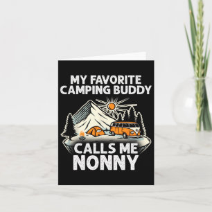 Nonny Camper My Favourite Camping Buddies Call Me Card