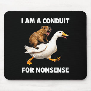Nonsense conduit – funny animal ride for humor fan mouse mat