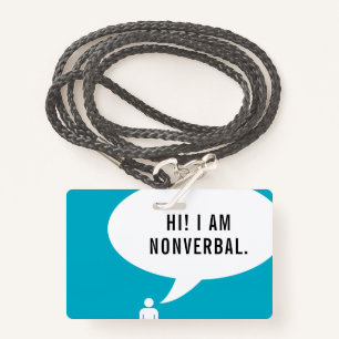 NONVERBAL speech bubble ID Badge
