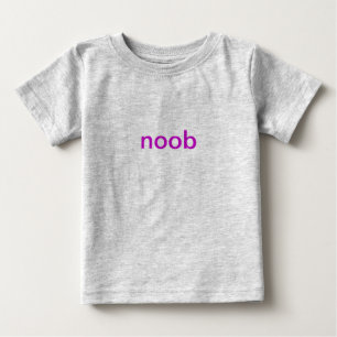Noob baby T-Shirt