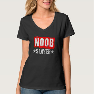 Noob Slayer Pro Gamer Gaming Online Players T-Shirt
