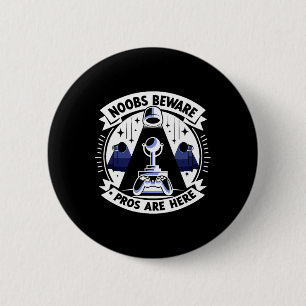 Noobs Beware Pros Are Here Gaming Video Game Geek 6 Cm Round Badge