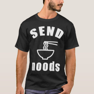 Noodles Costume Outfit Send Noods T-Shirt