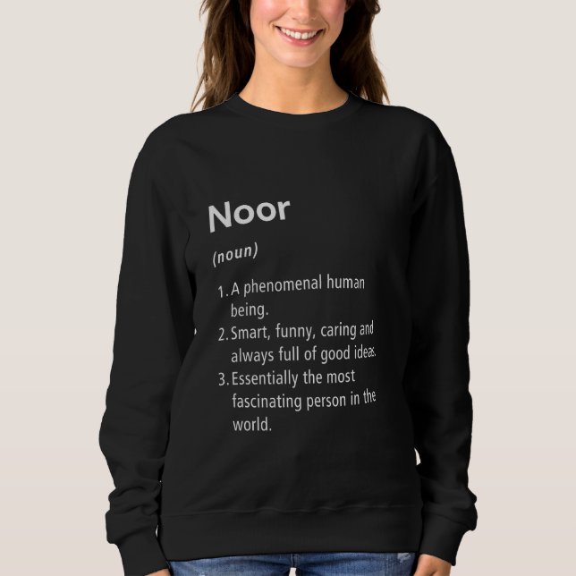Noor Name Definition Funny Dictionary Sweatshirt (Front)