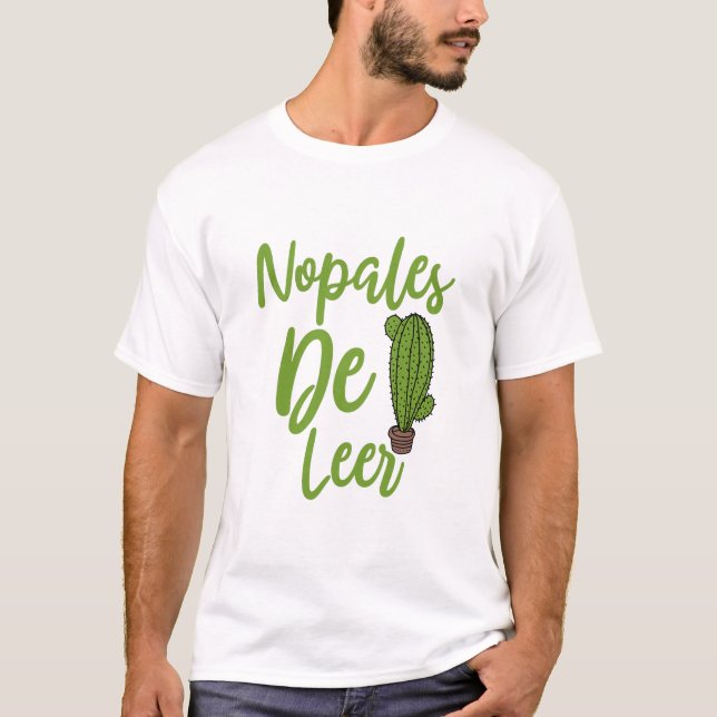 Nopales de Leer, Funny Spanish Teacher Saying T-Shirt (Front)
