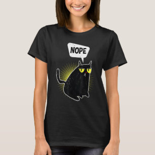 Nope Annoyed And Lazy Cat Nope Cat T-Shirt