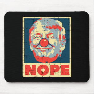 Nope Anti Trump Clown Vintage Retro Impeach No Don Mouse Mat