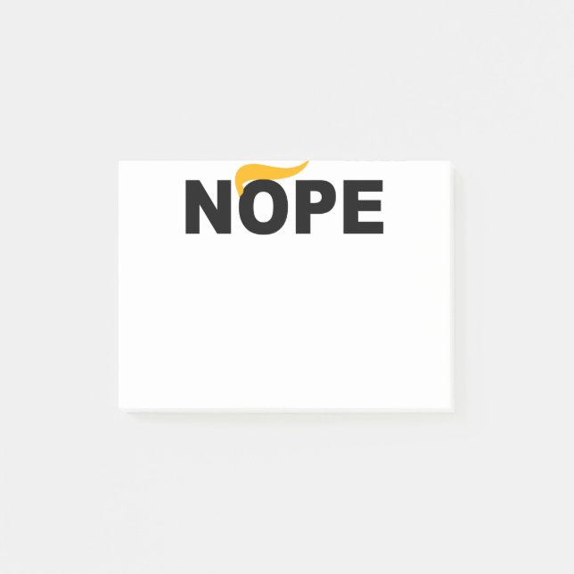 NOPE ANTI-TRUMP POST-IT NOTES (Front)