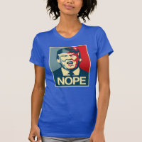 NOPE - Anti-Trump Poster - Anti-Trump -