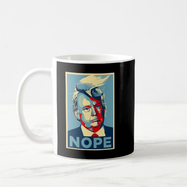 Nope, Anti Trump Trump Hair.png Coffee Mug (Left)
