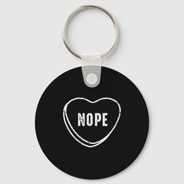 Nope Anti Valentines Day  Key Ring (Front)