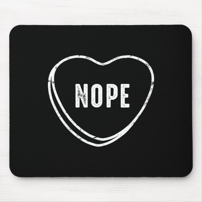 Nope Anti Valentines Day  Mouse Mat (Front)