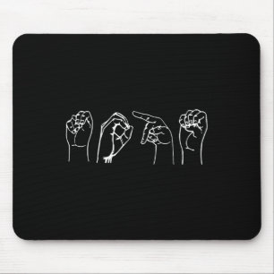 Nope ASL Pro Deaf Awareness Sign Language Interpre Mouse Mat