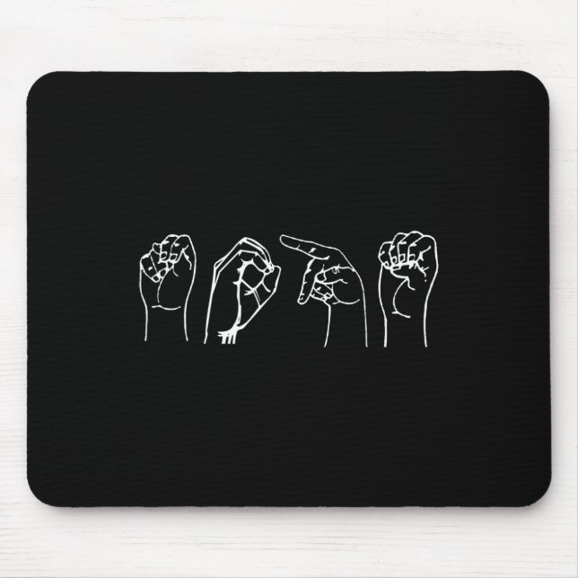Nope ASL Pro Deaf Awareness Sign Language Interpre Mouse Mat (Front)