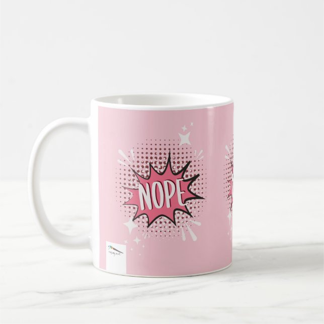 NOPE Comic Speech Bubble Meme Funny Pink Coffee Mug (Left)