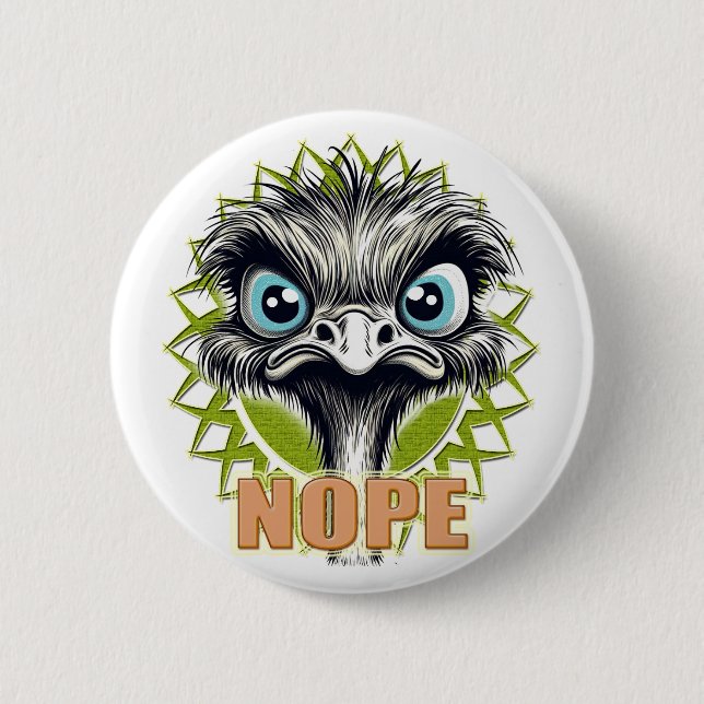 "Nope" Cute Ostrich Button (Front)