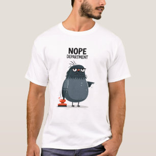 Nope Department Funny Alien Office Character Gift T-Shirt