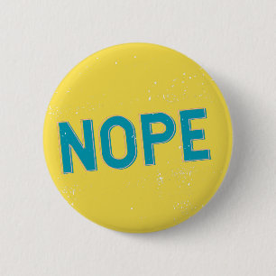 NOPE - Distressed Typography in Blue and Yellow 6 Cm Round Badge