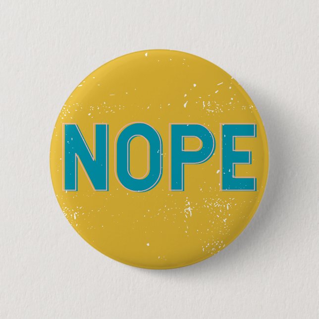 NOPE Distressed Typography in Yellow and Blue 6 Cm Round Badge (Front)