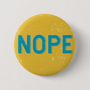 NOPE - Distressed Typography in Yellow and Blue 6 Cm Round Badge