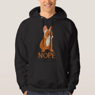 Nope Frenchie French Bulldog Hoodie