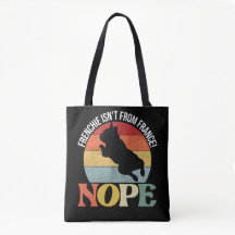Nope frenchie isn't from France - black tote-bag