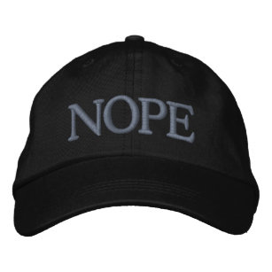 NOPE Funny Grumpy Embroidered Hat