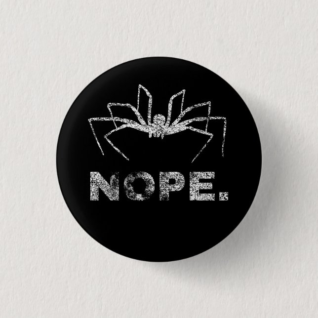 Nope. I Hate Spiders 3 Cm Round Badge (Front)