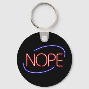 NOPE in the style of a Neon Open Sign Key Ring