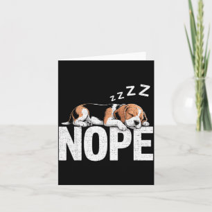 Nope Lazy Beagle Card