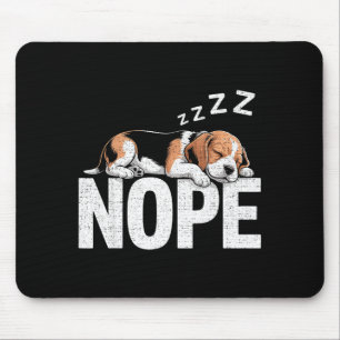 Nope Lazy Beagle  Mouse Mat