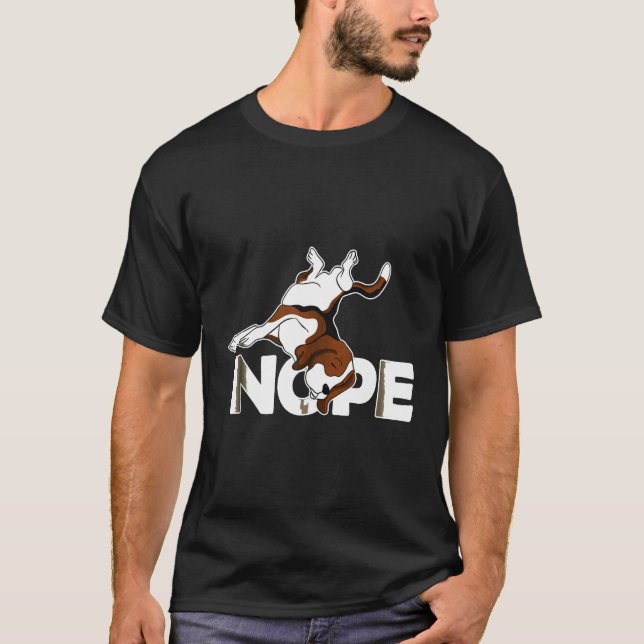 Nope Lazy Beagle T-Shirt (Front)