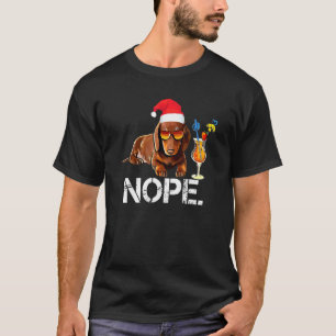 Nope Lazy Dachshund Funny Idea For Christmas Santa T-Shirt