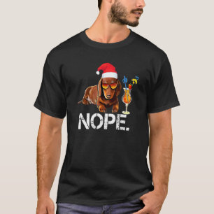 Nope Lazy Dachshund Funny Idea For Christmas Santa T-Shirt