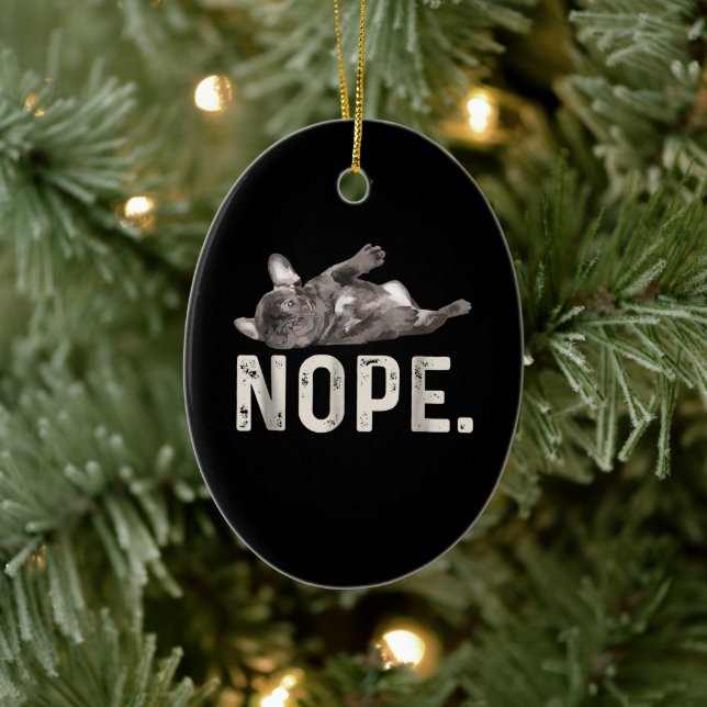 Nope Lazy French Bulldog Dog Lover Gift Ceramic Tree Decoration (Tree)