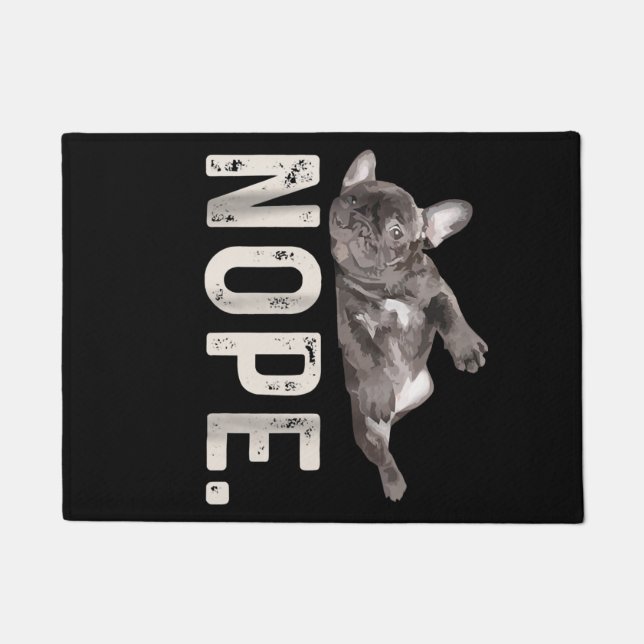 Nope Lazy French Bulldog Dog Lover Gift Doormat (Front)