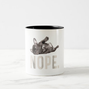 Nope Lazy French Bulldog Lover Gift Two-Tone Coffee Mug
