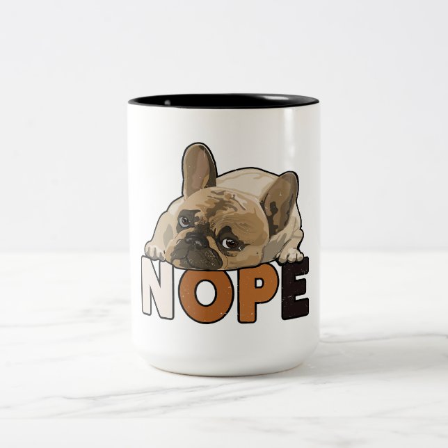 Nope Lazy Funny French Bulldog Lover Two-Tone Coffee Mug (Center)