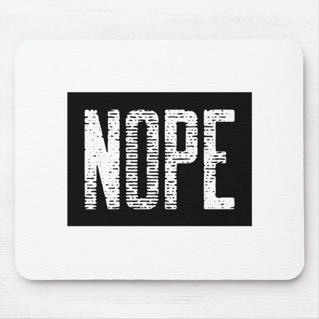 NOPE MOUSE MAT (Front)