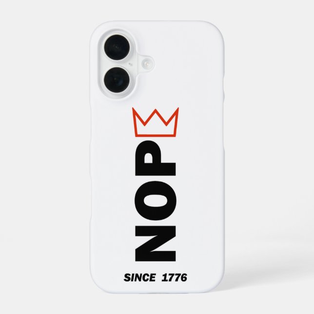  NOPE. No Kings. iPhone 16 Case (Back)