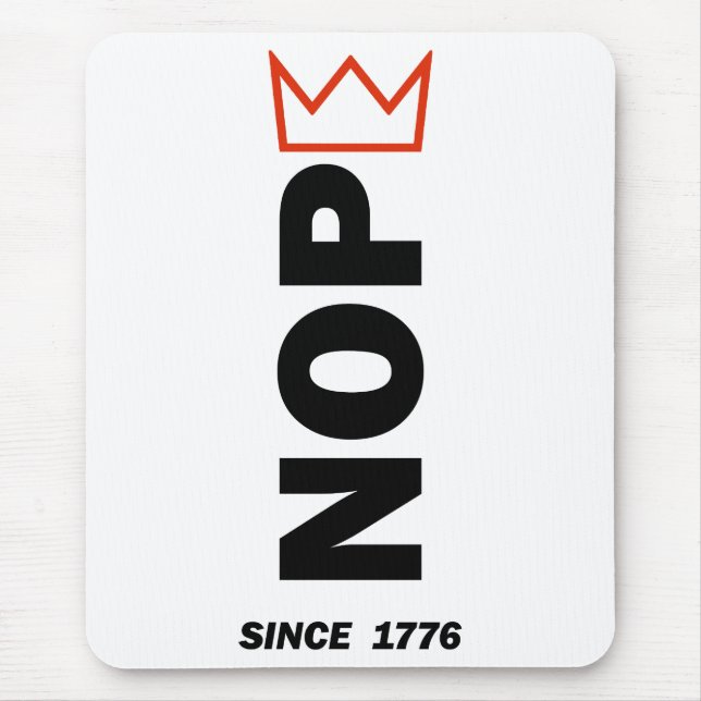  NOPE. No Kings. Mouse Mat (Front)