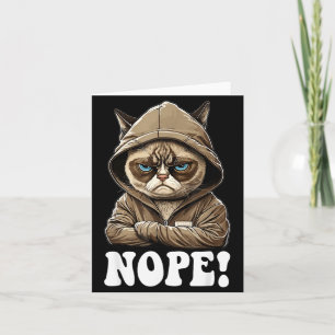 Nope! Nope - Employee Work Colleagues Teenager Cat Card