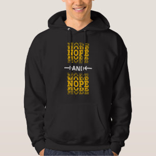 Nope Nope Nope And Nope Nope Nope Fashion Retro Qu Hoodie